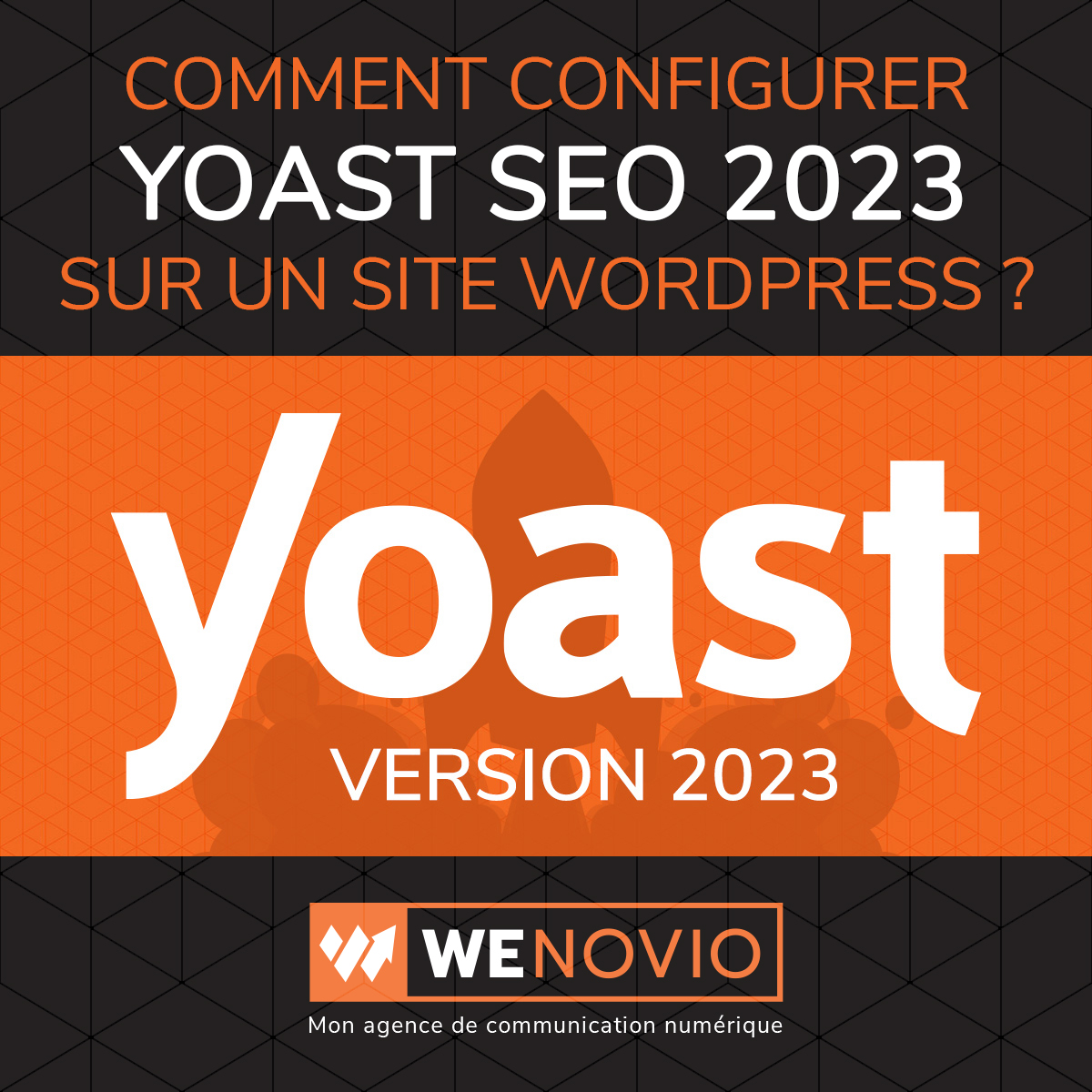 infolettre-comment-configurer-yoast-seo-sur-un-site-wordpress-en-2023
